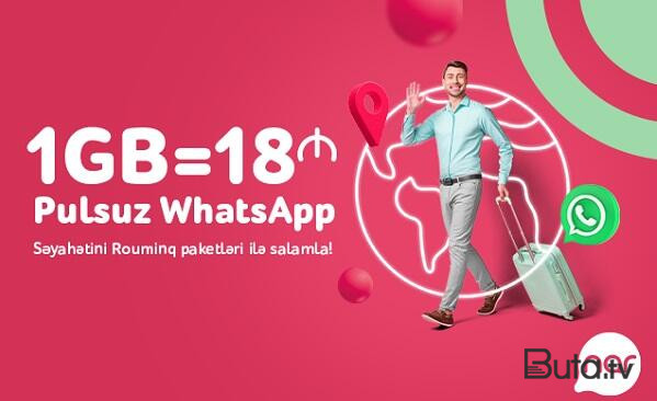  “Nar” ilə səyahətdə Vatsapda pulsuz yazış!  