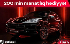 "Bakcell"in lotereyasında 200 minlik hədiyyə!
