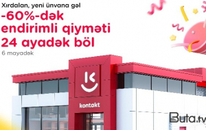 Xırdalanda yeni “Kontakt”: Açılışa özəl 60%-dək endirim