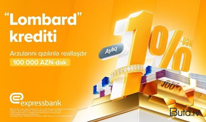  Aylıq 1%-dən başlayan “Lombard” krediti  