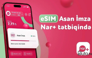 "Nar" abunəçiləri üçün eSIM nömrələrdə Asan İmza xidməti...