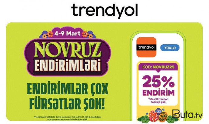  “Тrendyol”da Novruz endirimləri başlayır  