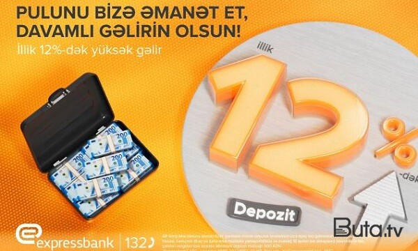 Pulunuzu artırmaq üçün fürsət: Əmanətiniz illik 12% gəlir gətirsin!  
