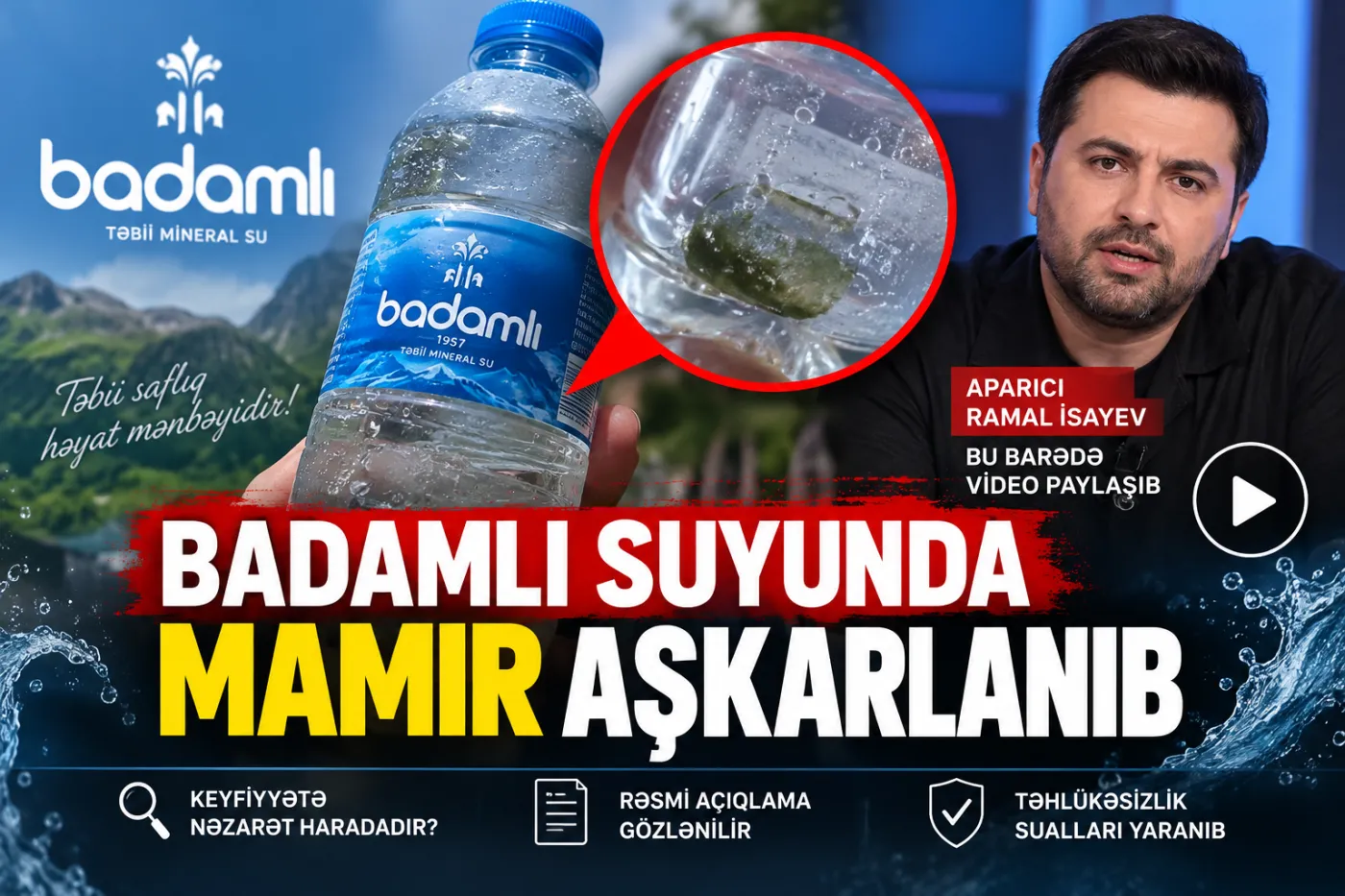 “Badamlı” suyunda mamır aşkarlanıb?